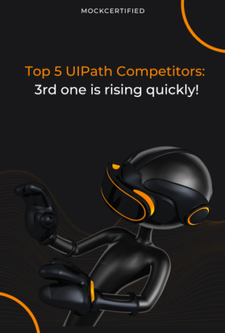 Top 5 UIPath Competitors: 3rd one is rising quickly in black and orange background