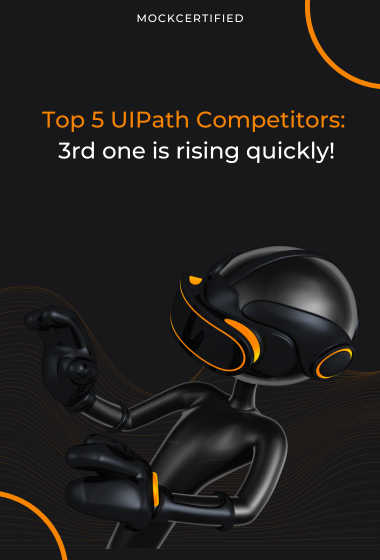 Top 5 UIPath Competitors: 3rd one is rising quickly in black and orange background