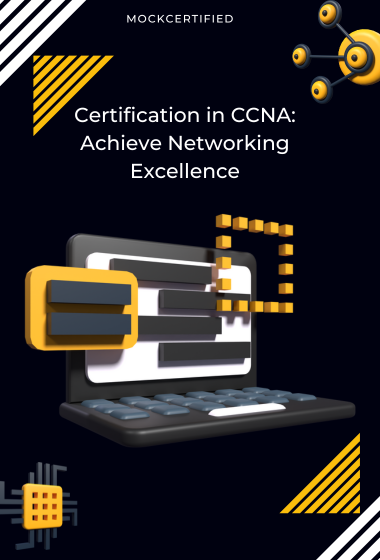 Certification in CCNA: Achieve Networking Excellence in black yellow background