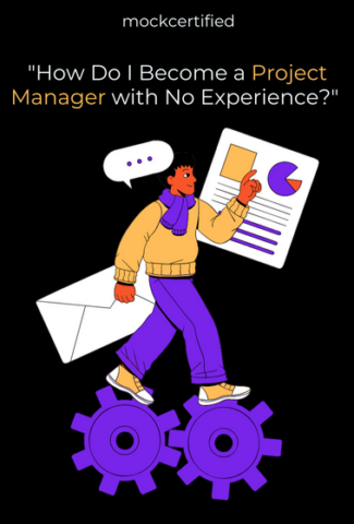"How Do I Become a Project Manager with No Experience?" in black background