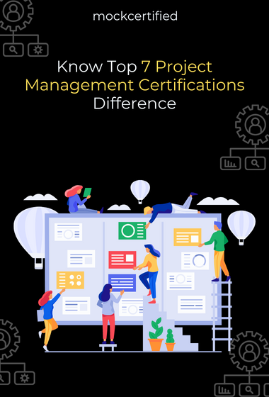 Know Top 7 Project Management Certifications Difference in black background