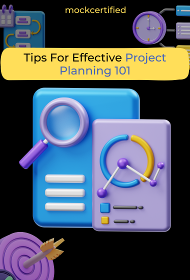 Tips for effective project planning 101 in black ground with 3D project planning elements.