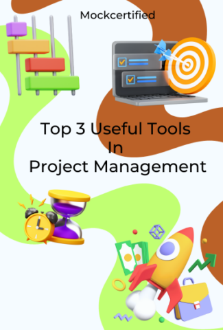 Top 3 Useful Tools In Project Management written on a white background with multiple 3d elements of project management and green and brown slimey element.