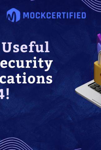 Top 10 Useful Cybersecurity Certifications in 2024!