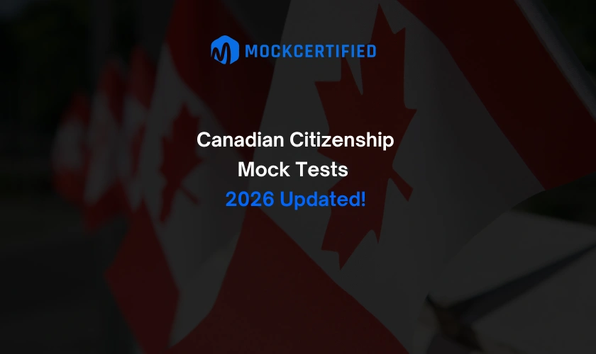 Canadian Citizenship Mock Test - Free Practice Tests 2026