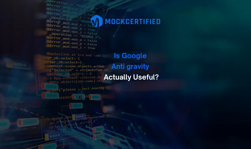 Anti Gravity Google Explained: MCP, Agents, and Real Uses