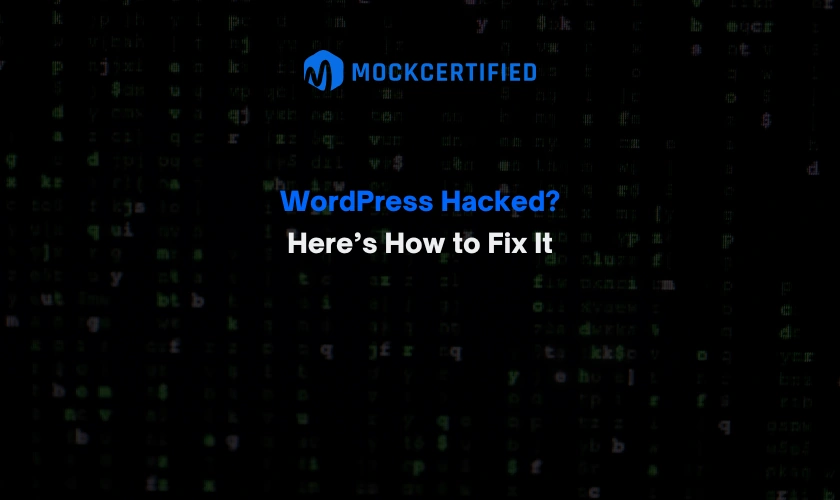 WordPress Hacked? 8 Steps We Used to Recover the Site